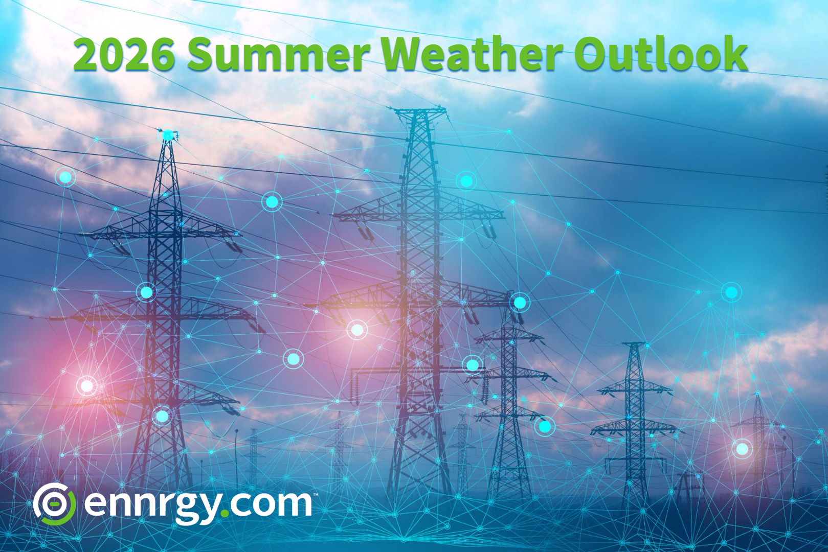 2026 Summer Weather Outlook — ennrgy.com seasonal forecast for U.S. energy markets
