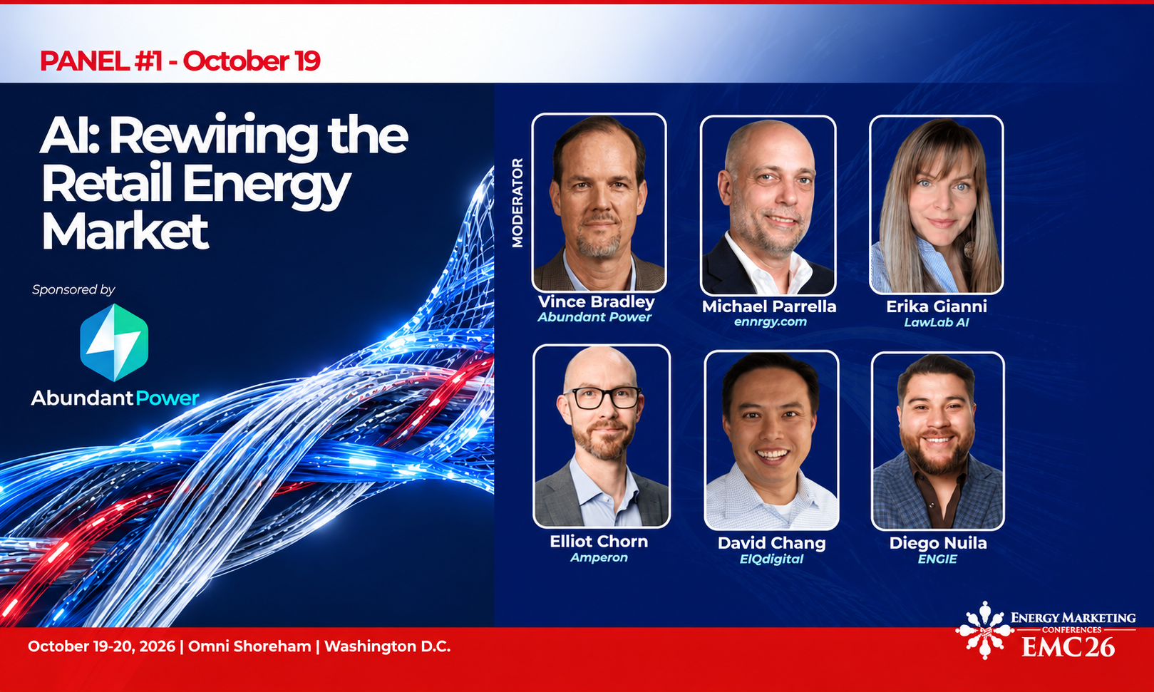 AI: Rewiring the Retail Energy Market — EMC26 Panel featuring Michael Parrella (ennrgy.com), Erika Gianni (LawLab AI), Elliot Chorn (Amperon), David Chang (EIQ Digital), Diego Nuila (ENGIE), moderated by Vince Bradley (Abundant Power)